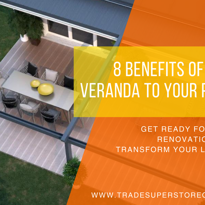 8 Benefits of Adding a Veranda to Your Property