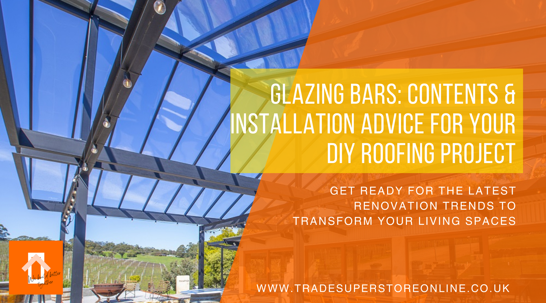 Glazing Bars: Contents & Installation Advice for Your DIY Roofing Project