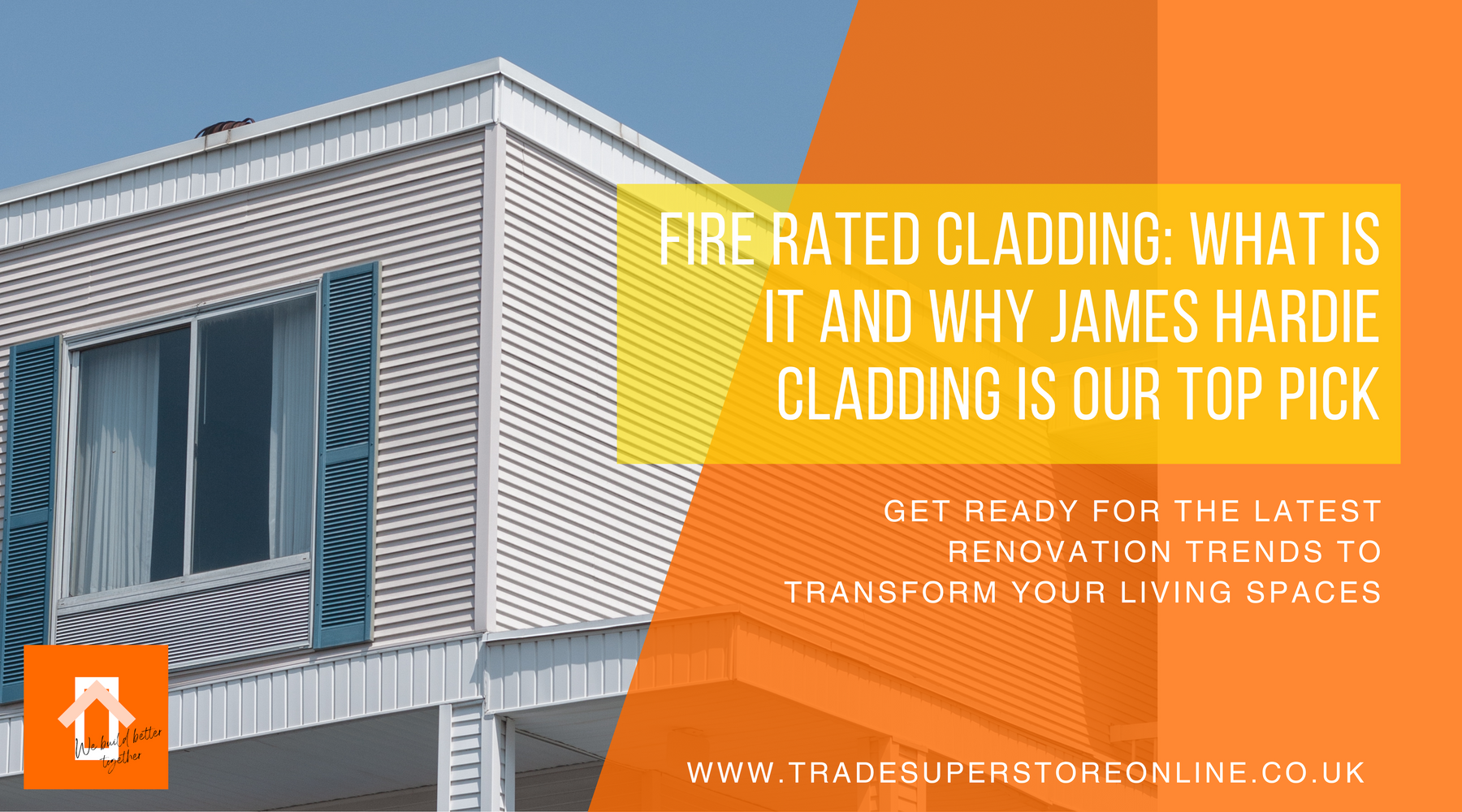 Fire Rated Cladding: What Is It and Why James Hardie Cladding is Our Top Pick