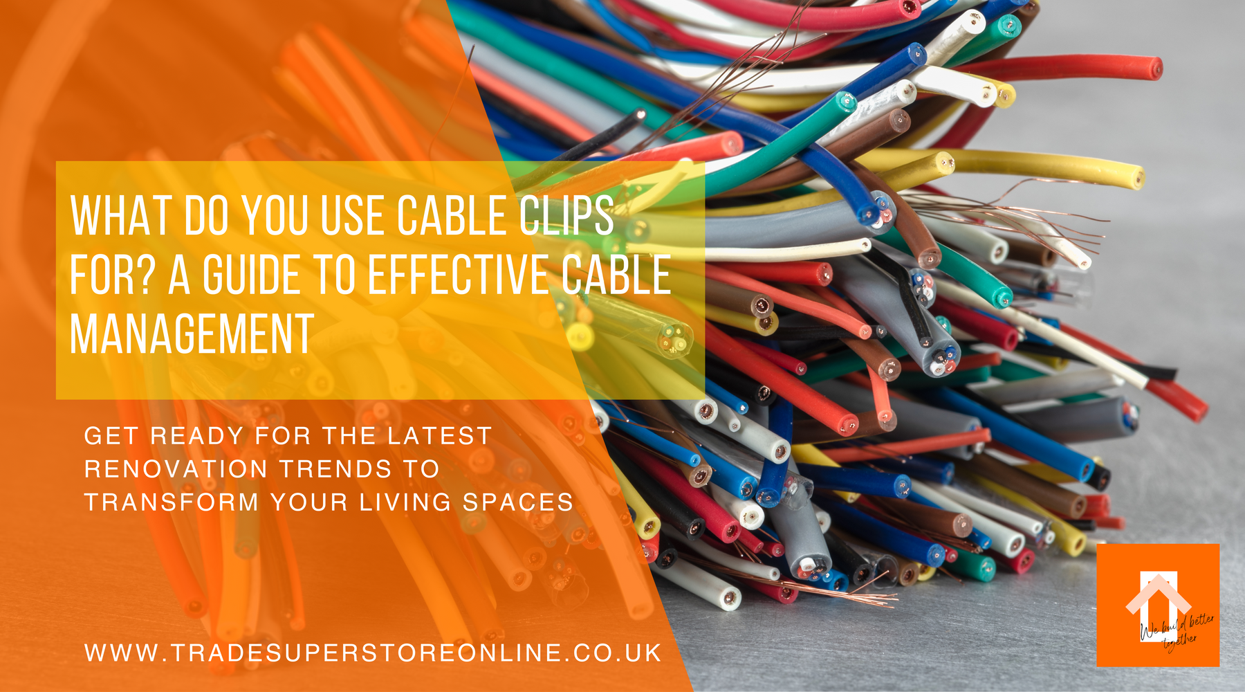 What Do You Use Cable Clips For? A Guide to Effective Cable Management