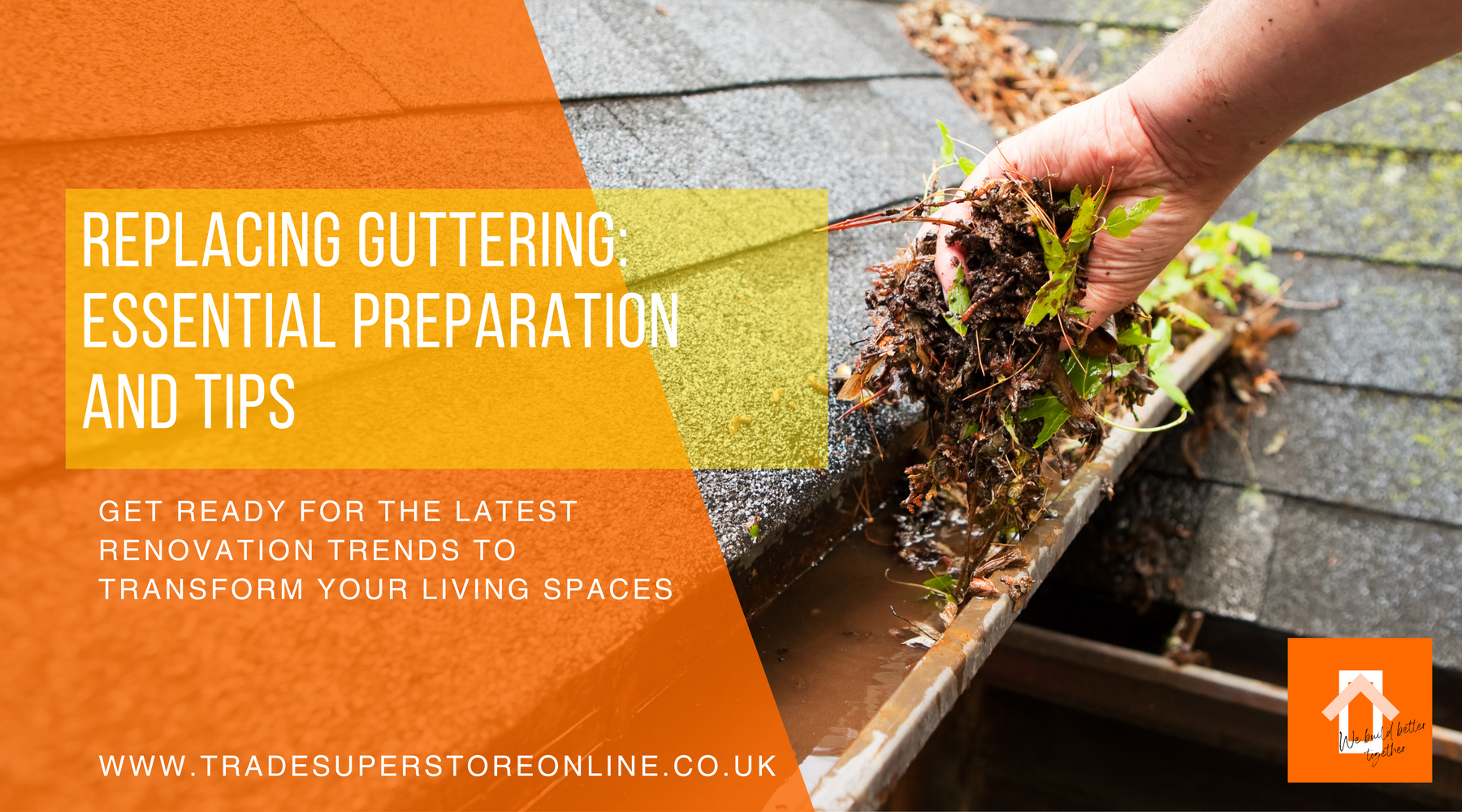 Replacing Guttering: Essential Preparation and Tips