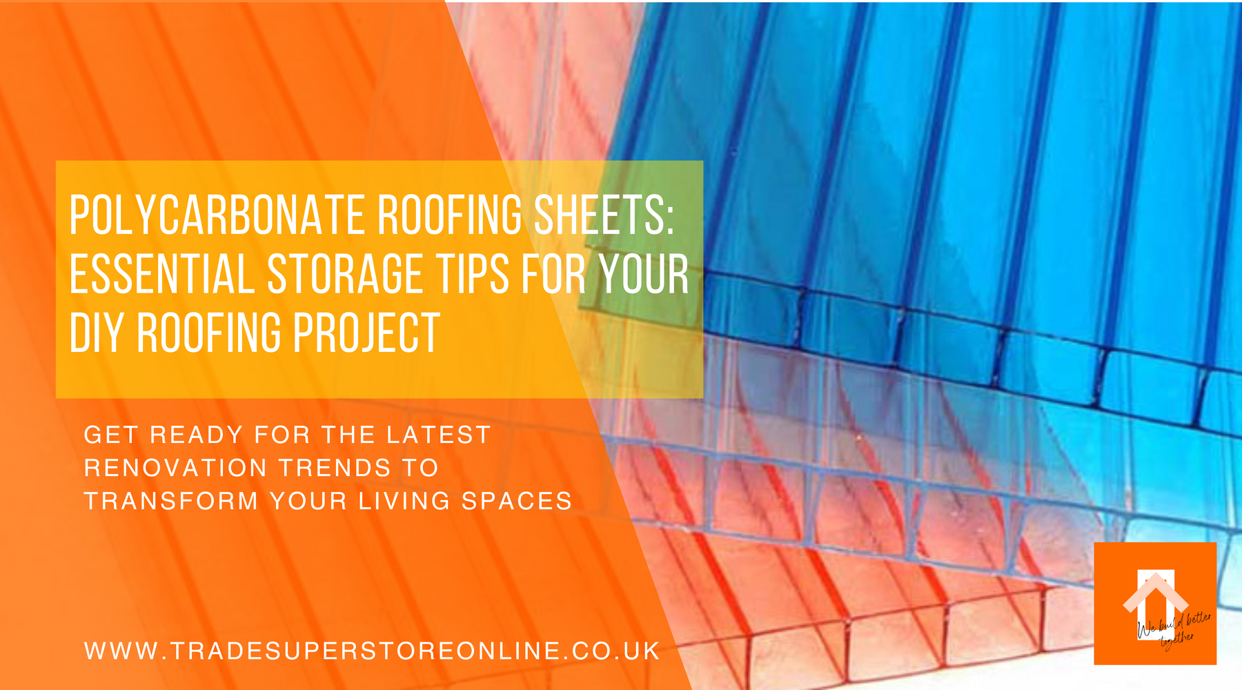 Polycarbonate Roofing Sheets: Essential Storage Tips for Your DIY Roofing Project